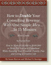 Double Your Consulting Income in 15 Minutes