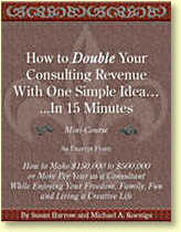 Double Your Consulting Income in 15 Minutes