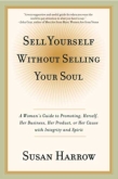 Sell Yourself without Selling Your Soul Hard Cover
