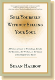 Sell Yourself Without Selling Your Soul